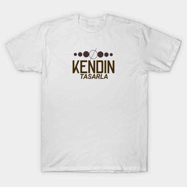 KENDIN TASARLA T-Shirt by MofisART